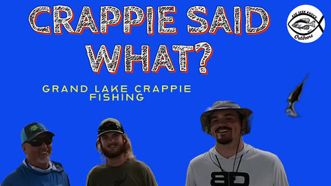 Talking Crappie?