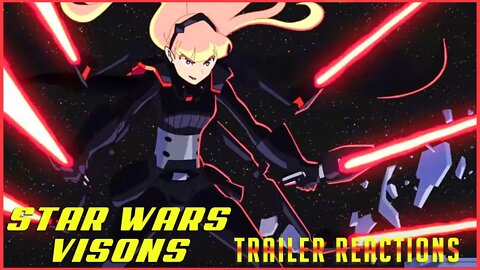 Star Wars Visions - Trailer Reactions