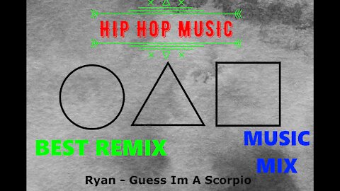 Ryan - Guess Im A Scorpio \ Hip Hop 2022 Rap \ Bass Boosted