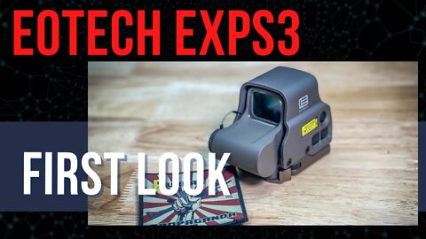 Eotech EXPS3 First Look #eotech #brownells #exps3