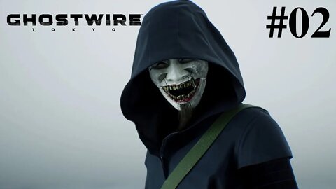 Purificando a Cidade - Ghostwire Tokyo #02