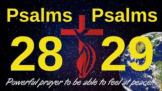 Psalm 28 and 29 Powerful prayer to be able to feel at peace