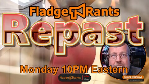 Fladge Rants Live #26 Repast | Cooking ONE Spectacular Dish LIVE! Smell What The Fladge Is Cooking?