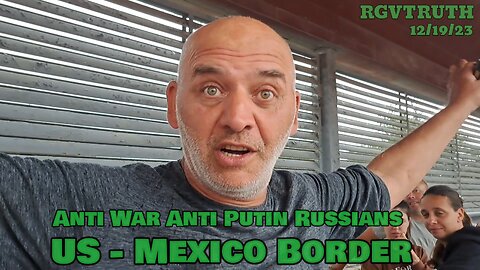 Anti War Anti Putin Russians US Mex Border