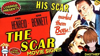 🔍🔪 The Scar (1948) 🔪🔍 | Movie Sign!!!