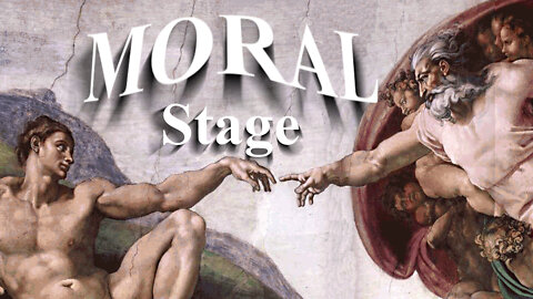 Our Moral Stage
