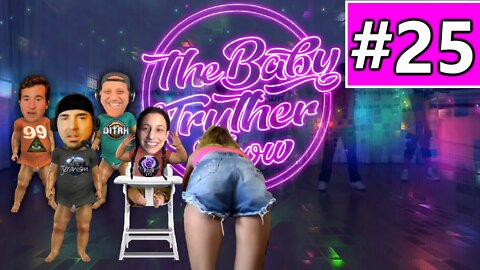 The Baby Truther Show #25 | DITRH, Rose777, Stein, Kelsey, Khi + Me! | 10/7/21