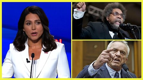 Tulsi EXPLAINS Dems Fear Of RFK Jr & Cornel West (clip)