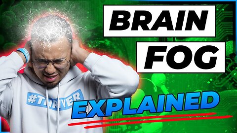 What is Brain Fog and How Do I Fix It? | CHRONIC FATIGUE SYNDROME