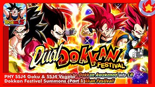 PHY SSJ4 Goku & SSJ4 Vegeta Dokkan Festival Summons (Part 1) | Dragon Ball Z: Dokkan Battle
