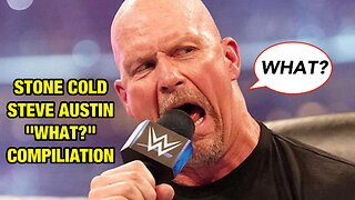 Stone Cold Steve Austin "What?" Compilation | WWE Wrestling Catchphrases