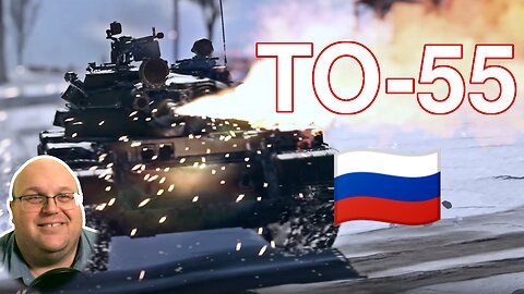 Smoking Russians! ~ TO-55 Devblog [War Thunder Next Major Update]