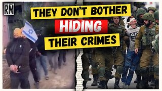 Israeli Soldiers Are Proud of Their Own War Crimes