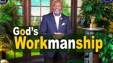 GOD'S WORKMANSHIP