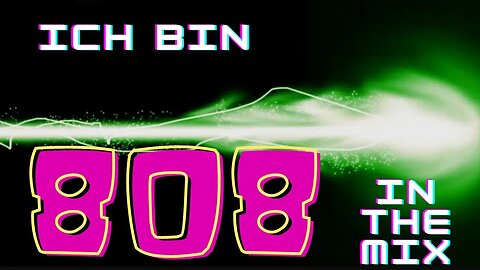 Ich Bin 808 - Electro-techno mashup-13th March 2023 💿💿🎚️🎚️🎚️🎚️💿💿🎧🛸 TRACKLIST👇👇🔥🔥🔥🔥🔥🔥