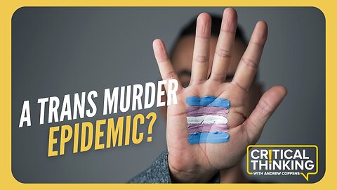 America's Trans Murder Epidemic? | 11/21/23