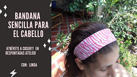 DIY Cómo hacer Bandanas, Diademas, Balacas sencillas. How to make easy headbands