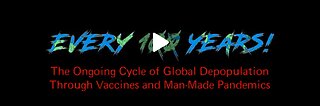 Every 100 Years!!! "Global Depopulation" Vaccines #VishusTv 📺