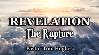 Revelation - The Rapture