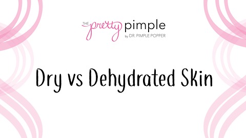 Dry versus Dehydrated Skin