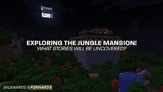 What Stories Will Be Uncovered in the Jungle Mansion?