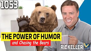 The Power of Humor and Chasing the Bears with @rickeller10