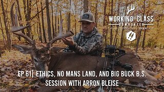 EP 61 | Ethics, No Mans Land, and Big Buck B.S. Session with Arron Bleise- WCDC