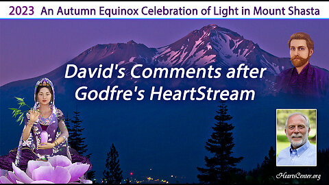 David's Comments after Godfre's HeartStream