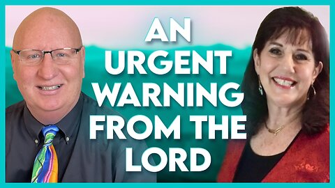 Donna Rigney: An Urgent Warning from The Lord! | Feb 28 2024