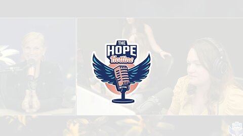 The Hope Hotline | S01-E47 | 06-28-23