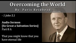 Overcoming the World - Paris Reidhead