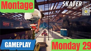 29 Skater XL 4K Gameplay Montage Monday