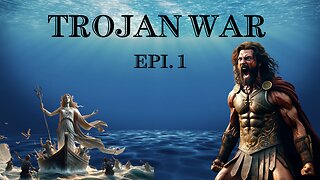 Trojan War Epi. 1