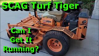 Sitting for Years - SCAG Turf Tiger - Can I Get It Running?