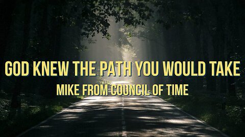 Mike From COT - Prepare Yourself - God Knew The Path You Would Take 12/4/23