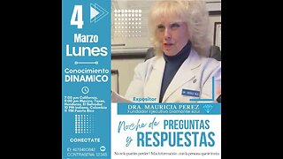 NOCHE DE PREGUNTAS Y RESPUESTAS DR. MAURICIA PÉREZ