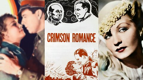 CRIMSON ROMANCE (1934) Ben Lyon, Sari Maritza & Erich Von Stroheim | Action, Drama, War | COLORIZED