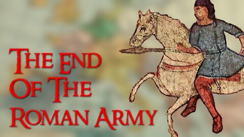 The End Of The Roman Army: What Led To Its Downfall?