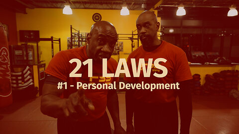 21 LAWS - #1 - Personal Development - Self Defence Techniques