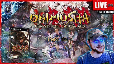 First Time - Part 13 | Onimusha: Dawn of Dreams | PS2 | !Subscribe & Follow!