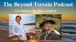 Mary Ruddick on Learning from Traditional Cultures, the Psyche, Curiosity, Goals, and So much More!