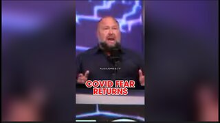 Alex Jones: Covid Plandemic Fear Campaign Returns, We Can Stop it - 7/25/24