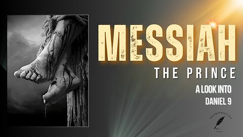 Divine Timetable: The Countdown to Messiah, The Prince