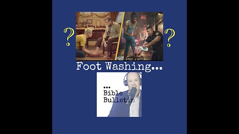 🦶 🧼 Foot Washing...