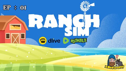 Ranch Sim | GGx Ep01