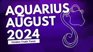 ♒️🔮AQUARIUS Tarot reading predictions for August 2024🔮♒️