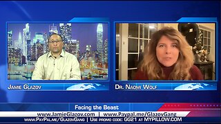 Dr. Naomi Wolf: Facing the Beast.