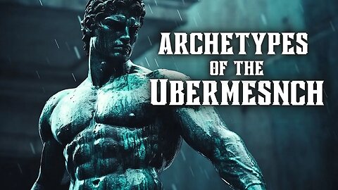 Prometheus, Hercules, Theseus: Archetypes of the Ubermensch