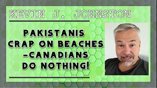 Pakistanis Crap on Beaches--Canadians Do Nothing!