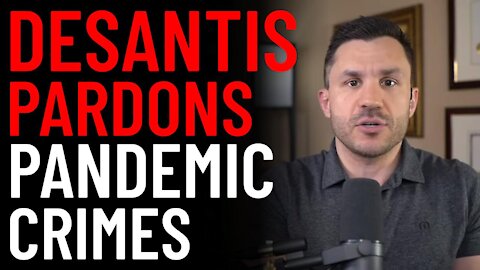 Desantis Pardons Pandemic Crimes